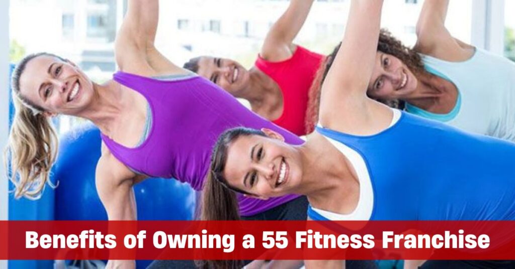 55 Fitness Franchise