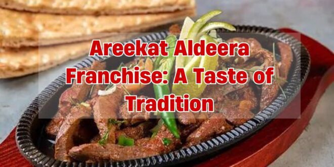 Areekat Aldeera Franchise