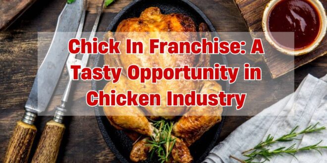 Chick In franchise