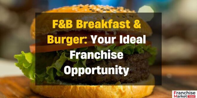 F&B Breakfast & Burger