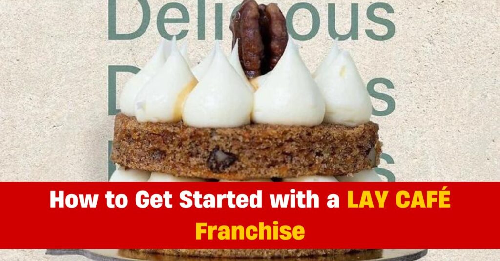 LAY CAFÉ Franchise