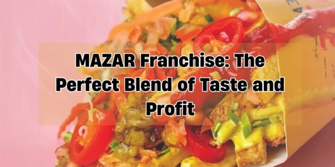 MAZAR Franchise