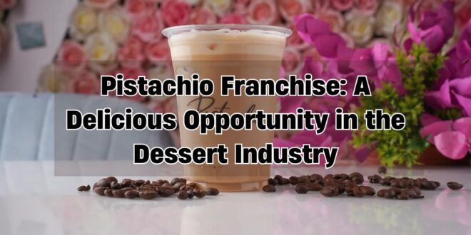 Pistachio Franchise