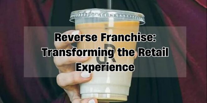 Reverse Franchise