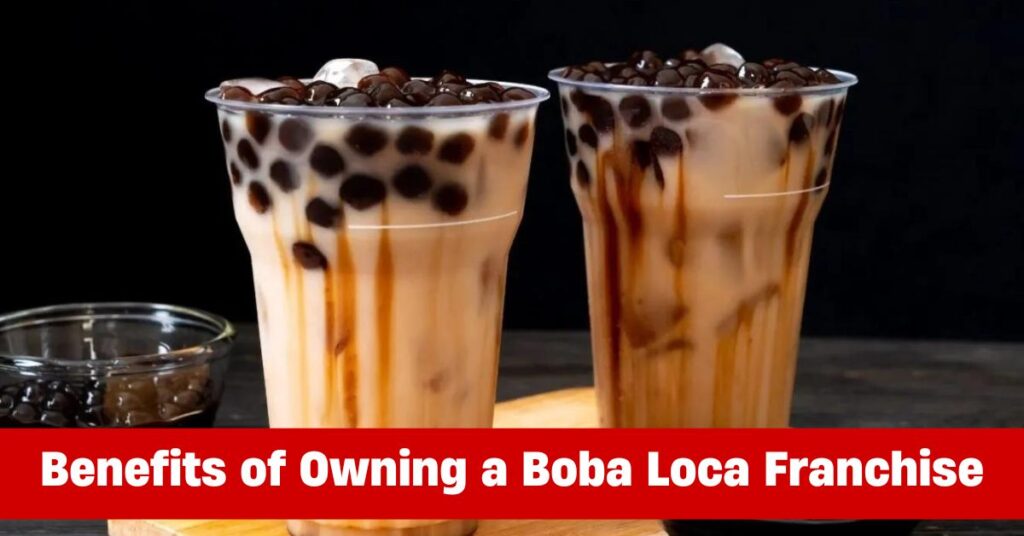 Boba Loca Franchise
