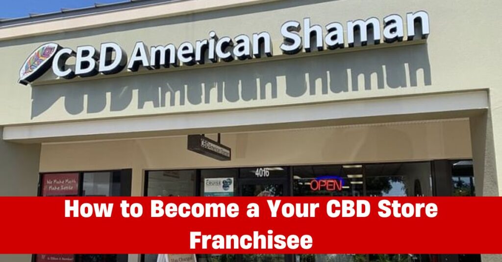 CBD Store Franchise